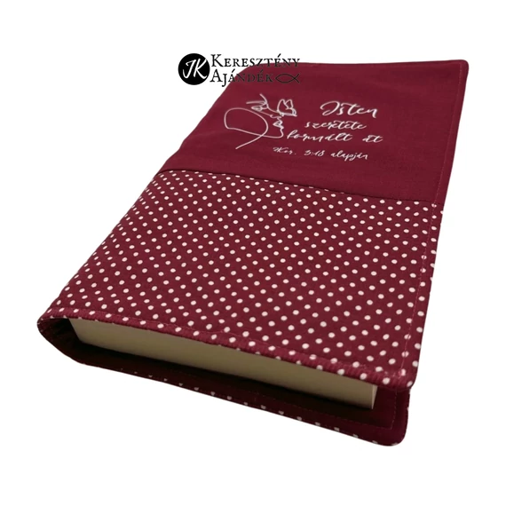 Isten szeretete formált át - bibliaborító textil anyagból EFO / RÚF méretre BURGUNDI BORDÓ PÖTTYÖS
