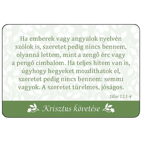 Kövess engem! - 54 bibliai idézet, útmutatások és tanácsok a Bibliából a mindennapi keresztény élethez kártyacsomag