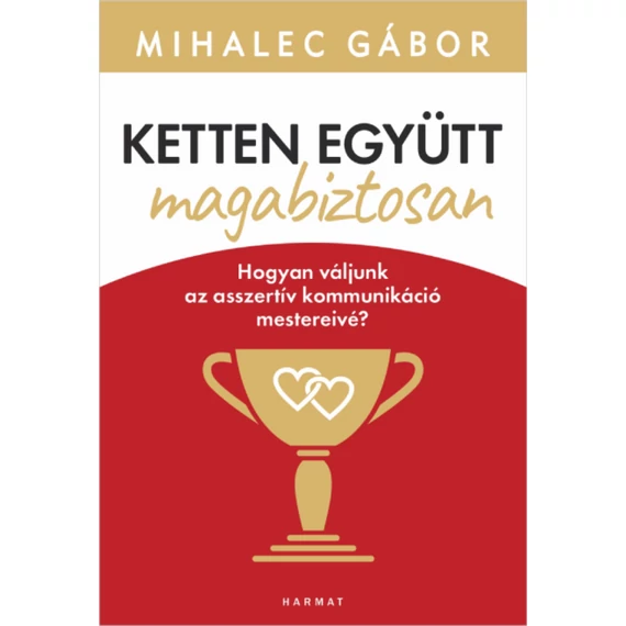 Mihalec Gábor: Ketten együtt magabiztosan