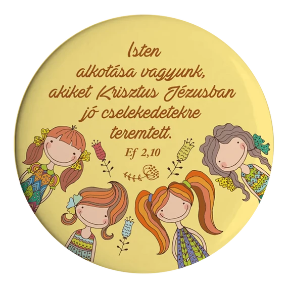 Isten alkotása vagyunk, akiket Krisztus Jézusban jó cselekedetekre teremtett. Ef 2,10 - igés, keresztény, tükör, népies grafikával