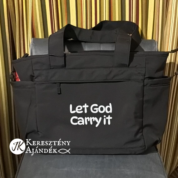 Let God Carry It - női, oversized tote bag / nagyméretű oldaltáska, keresztény felirattal FEKETE 21Literes
