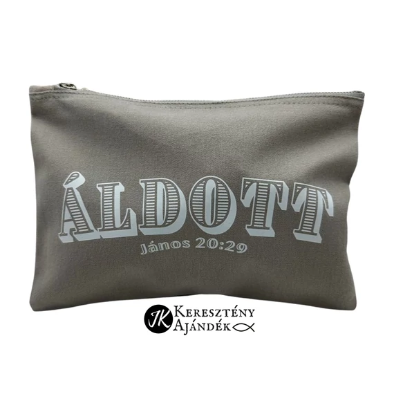 Áldott - János 20:29 - keresztény feliratos, cipzáras, vászon neszeszer, NAGY - SZÜRKE ( L méret )