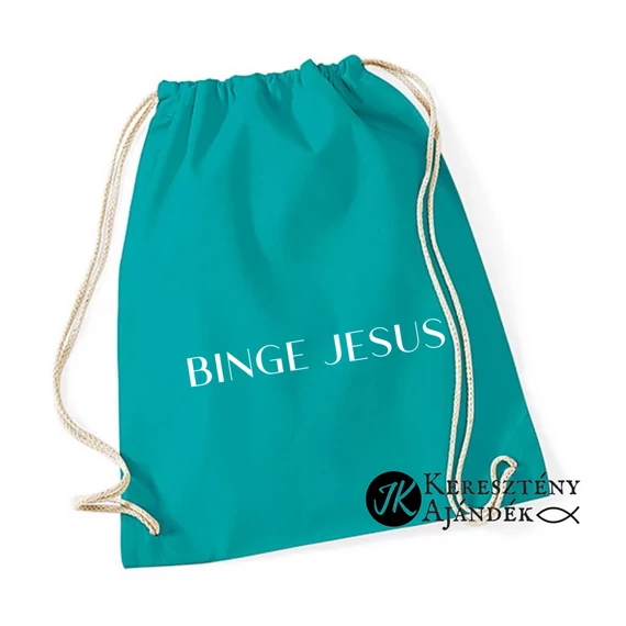 Binge Jesus - keresztény feliratos, vászon tornazsák, hátizsák ( SMARAGDZÖLD )