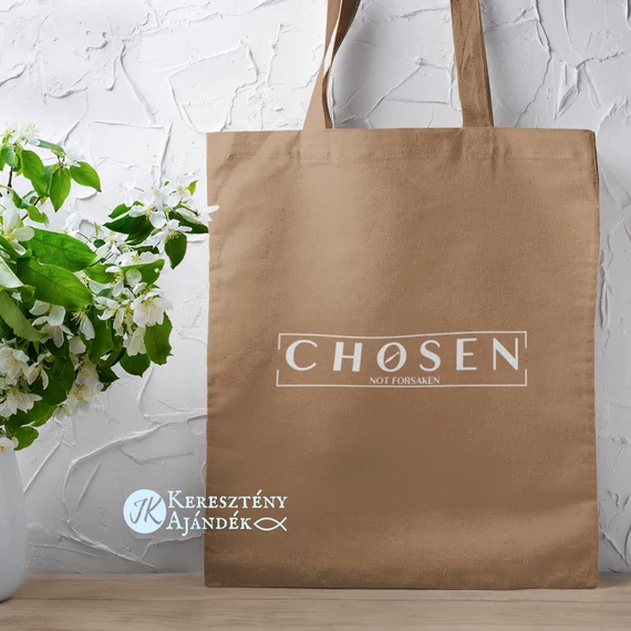 Chosen - not forsaken ( kiválasztott - nem elhagyott ) - igés, keresztény feliratos, hosszúfülű vászontáska BARNA