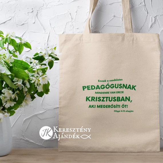 Ennek a csodálatos pedagógusnak mindenre van ereje Krisztusban, ami megerősíti őt! - igés, keresztény feliratos, hosszúfülű vászontáska (natúr - ZÖLD minta )