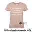 MILLENIUMI RÓZSASZÍN Női ÜRES póló - egyedi póló rendeléshez, válassz hozzá MINTÁT is! ( többféle színben / méretben ) 2XL méret