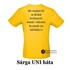 SÁRGA Unisex ÜRES póló - egyedi póló rendeléshez, válassz hozzá MINTÁT is! ( többféle színben / méretben ) 2XL méret